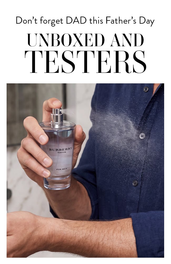 Don't forget Dad this Father's Day. Unboxed and Testers