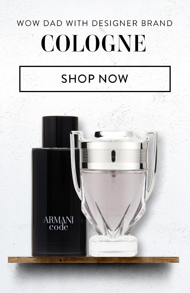 Wow Dad With Designer Brand - Cologne. Shop Now