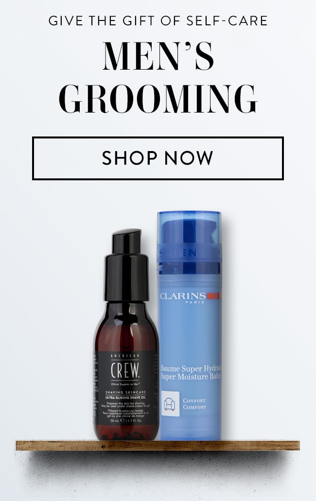 Give the gift of self-care - Men's Grooming. Shop Now