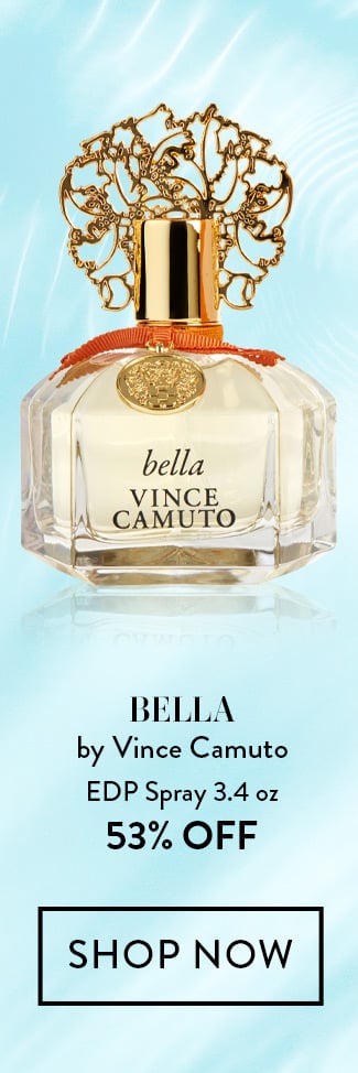 Bella by Vince Camuto. EDP Spray 3.4 oz. 53% Off. Shop Now