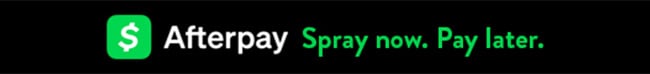 Afterpay - Spray now. Pay Later.