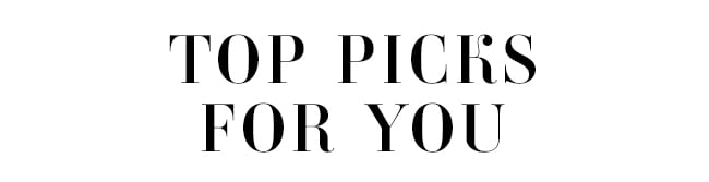 Top Picks For You