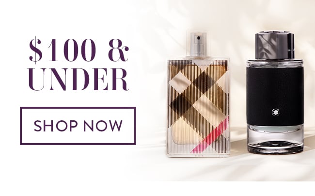 $100 & Under. Shop Now