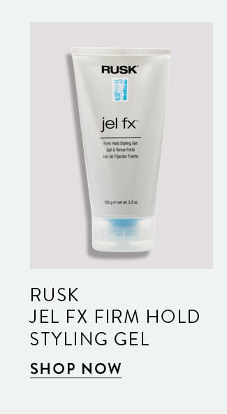 Rusk - Jel FX Firm Hold Styling Gel. Shop Now