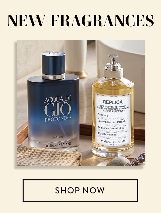 New Fragrances. Shop Now