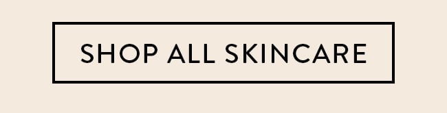 Shop All Skincare