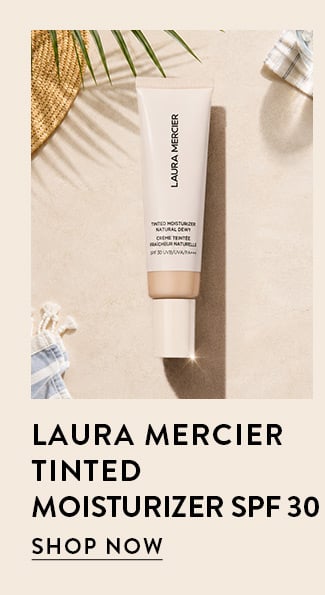 Laura Mercier Tinted Moisturizer SPF 30. Shop Now