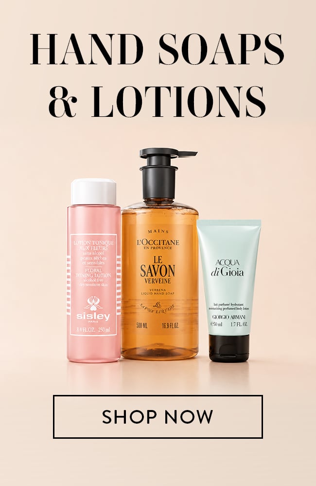 Hand Soaps & Lotions. Shop Now