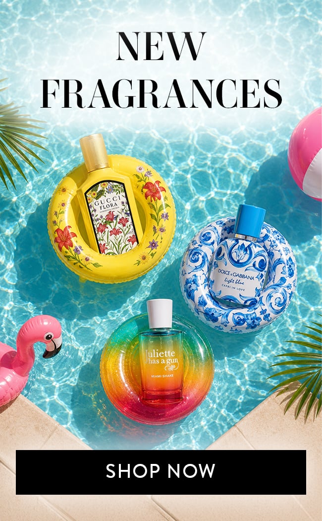New Fragrances. Shop Now