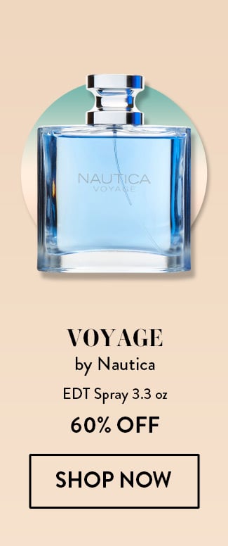 Voyage by Nautica. EDT Spray 3.3 oz. 60% Off. Shop Now.
