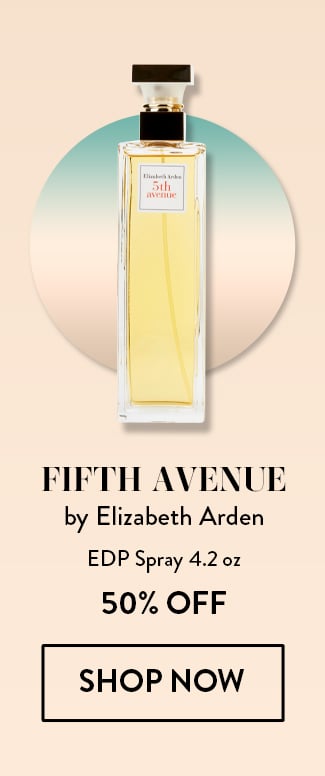 Fifth Avenue by Elizabeth Arden. EDP Spray 4.2 oz. 50% Off. Shop Now.