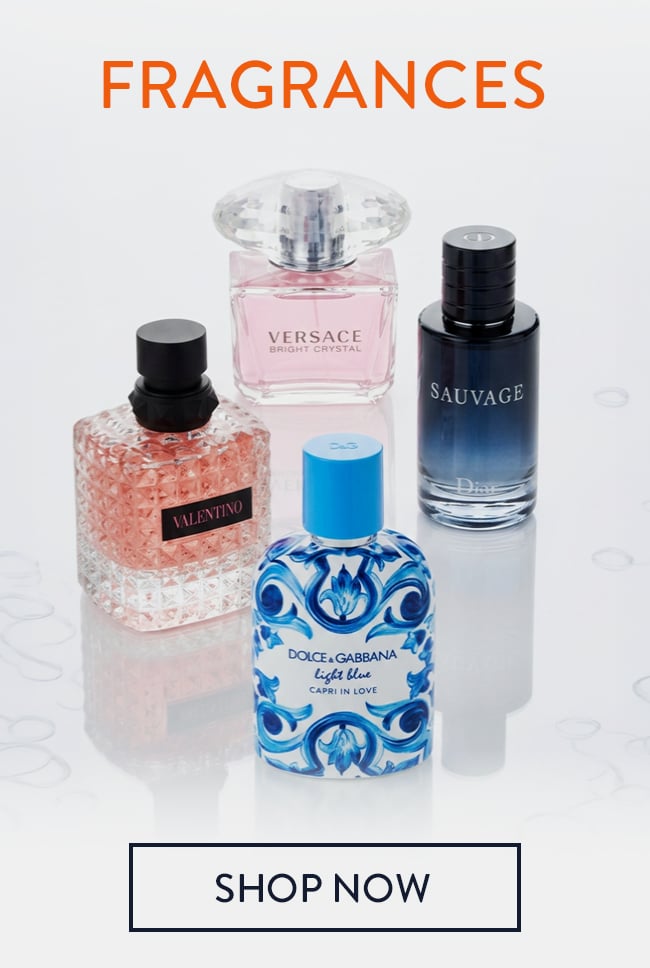 Fragrances. Shop Now.