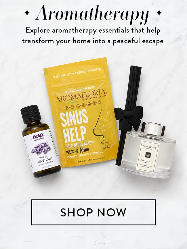 Aromatherapy. Explore aromatherapy essentials that help transform your home into a peaceful escape. Shop Now