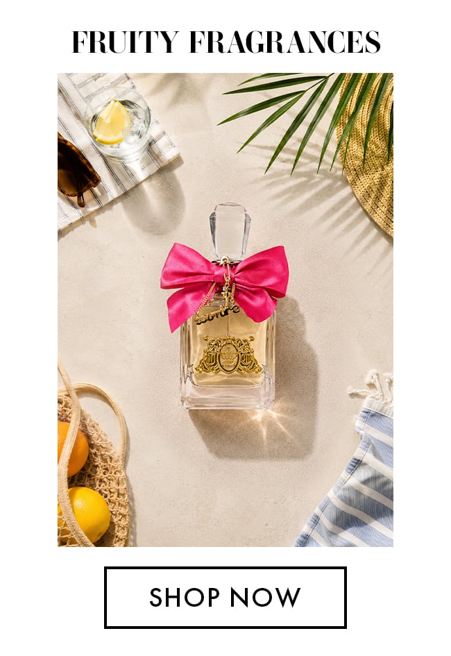Fruity Fragrances. Shop Now