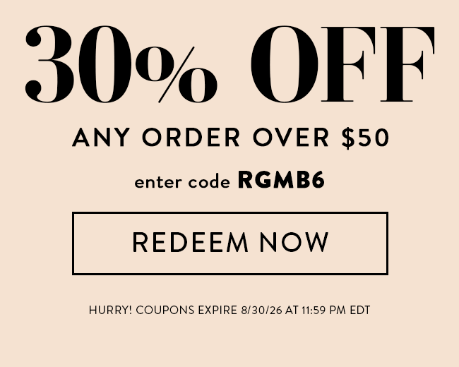 30% Off Any Order Over $50. Enter Code RGMB6. Redeem Now. Hurry! Coupons Expire 8/30/26 At 11:59 PM EDT