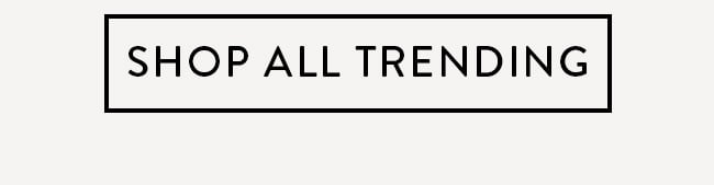 Shop All Trending