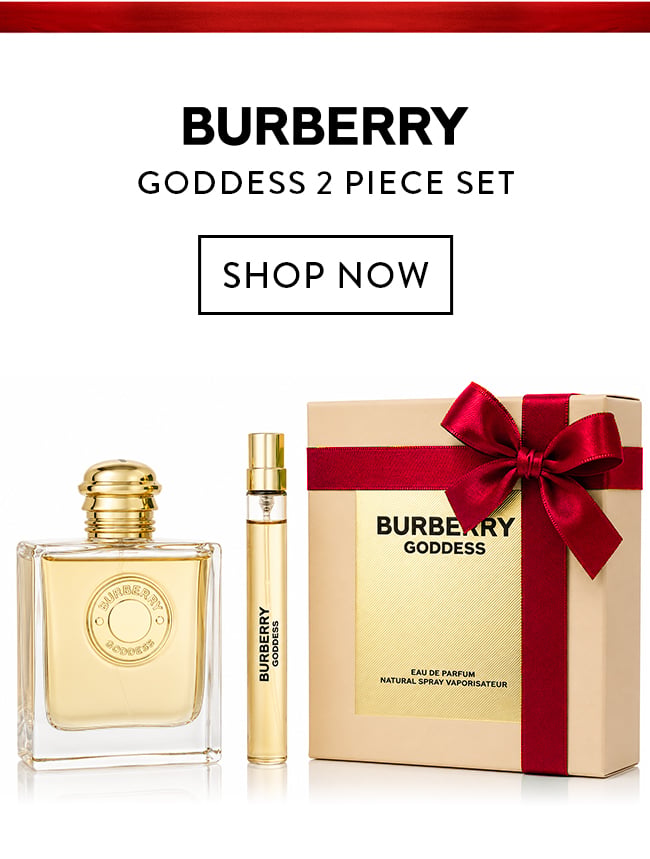 Burberry Goddess 2 Piece Set. Shop Now