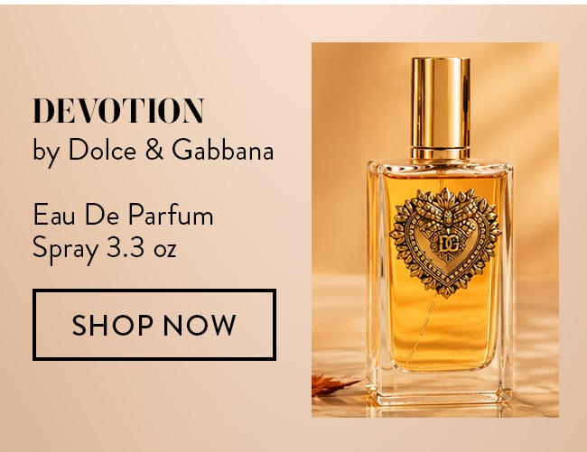 Devotion by Dolce & Gabbana Eau De Parfum Spray 3.3 oz - Shop Now