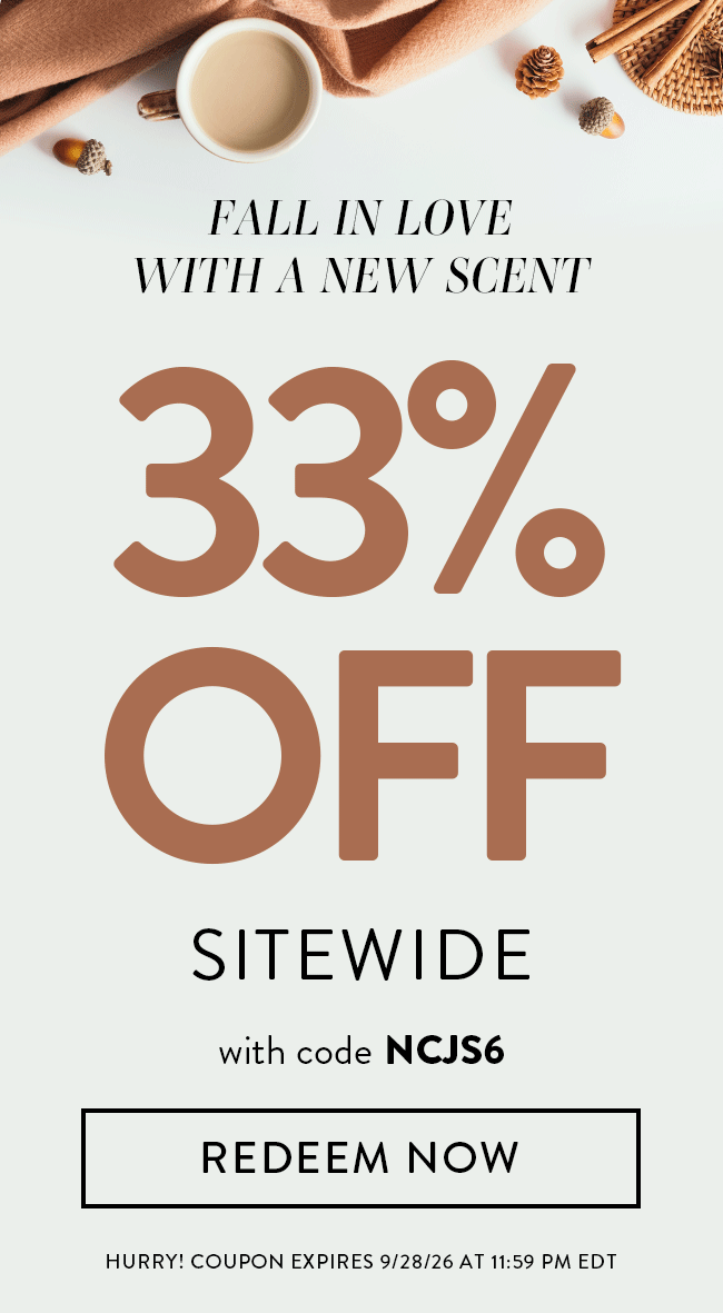 Fall In Love With A New Scent. 33% Off Sitewide With Code NCJS6. Redeem Now. Hurry! Coupon Expires 9/28/26 At 11:59 PM EDT
