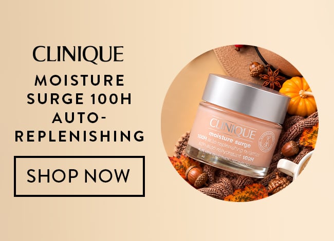 Clinique Moisture Surge 100H Auto-Replenishing. Shop Now