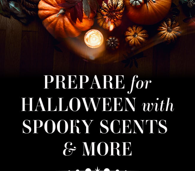 Prepare For Halloween With Spooky Scents & More