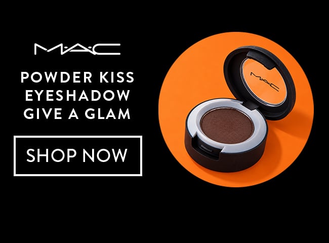 MAC Powder Kiss Eyeshadow Give A Glam. Shop Now