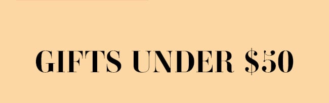 Gifts Under $50