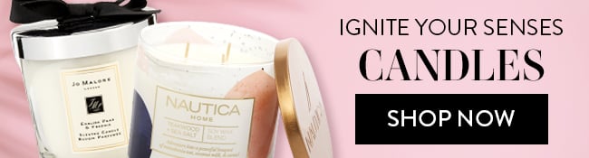 Ignite your Senses - Candles. Shop Now