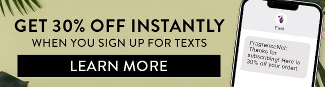 Get 30% Off Instantly when you sign up for texts. Learn More