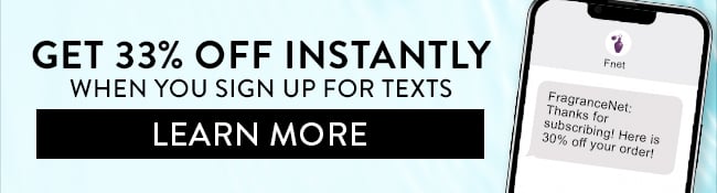 Get 33% Off Instantly when you sign up for texts. Learn More