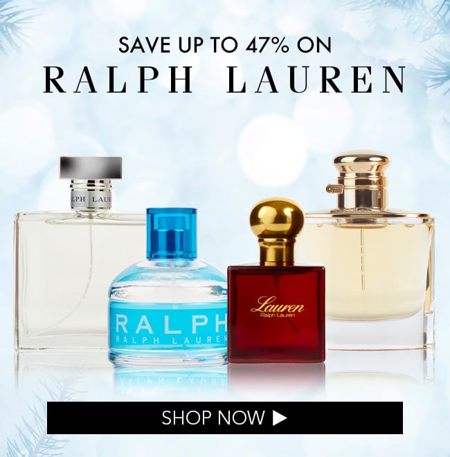           Ready... set... go! Extra 47% off Ralph Lauren fragrances!    Shop Now